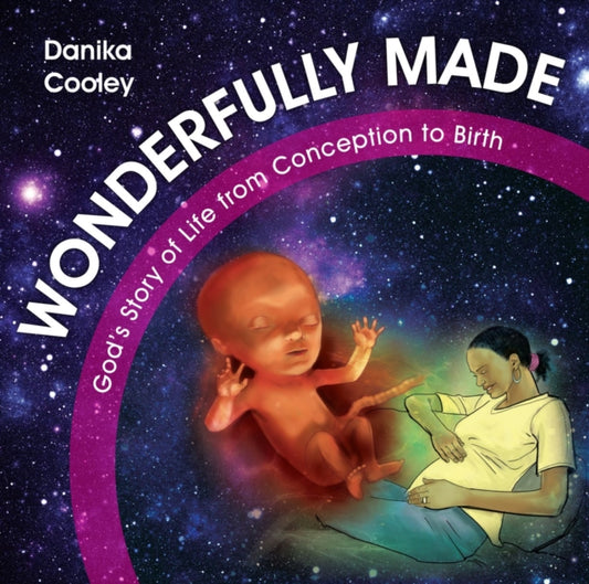 Book cover of: Wonderfully Made. By: Danika Cooley