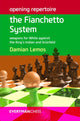Book cover of: Opening Repertoire: the Fianchetto System. By: Damian Lemos