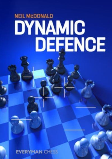 Book cover of: Dynamic Defence. By: Neil McDonald