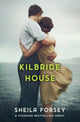 Book cover of: Kilbride House. By: Sheila Forsey