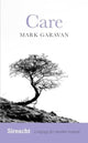 Book cover of: Care. By: Mark Garvan