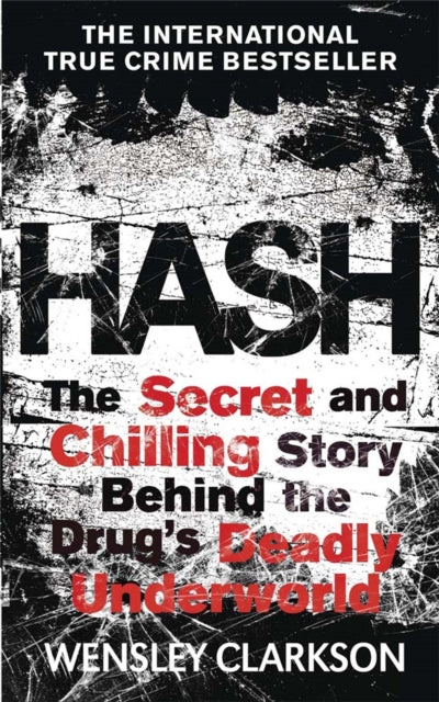 Book cover of: Hash. By: Wensley Clarkson
