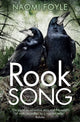 Book cover of: Rook Song. By: Foyle, Naomi