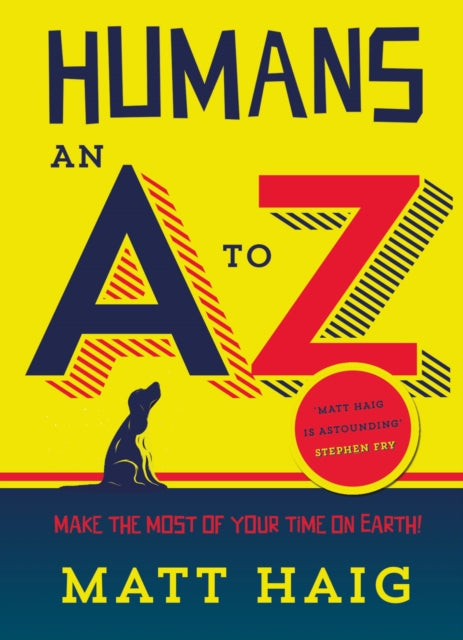 Book cover of: Humans: An A-Z. By: Matt Haig