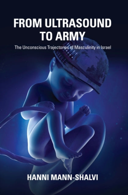 Book cover of: From Ultrasound to Army. By: Hanni Mann-Shalvi