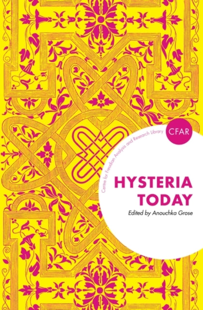 Book cover of: Hysteria Today. By: Anouchka Grose