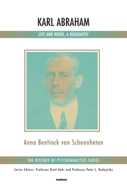 Book cover of: Karl Abraham. By: Anna Bentinck van Schoonheten