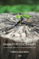 Book cover of: Disability Psychotherapy. By: Patricia Frankish