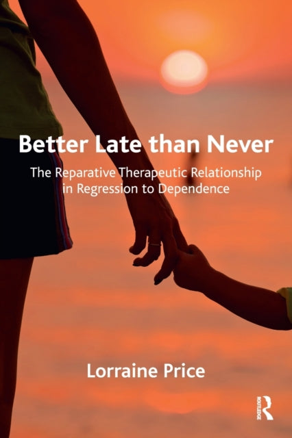 Book cover of: Better Late than Never. By: Lorraine Price