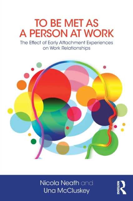 Book cover of: To Be Met as a Person at Work. By: Una McCluskey