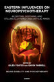 Book cover of: Eastern Influences on Neuropsychotherapy. By: Gavin Farrell