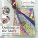 Book cover of: Love to Sew: Quilting On The Move. By: Alistair MacDonald