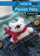 Book cover of: 20 to Knit: Pocket Pets. By: Sachiyo Ishii