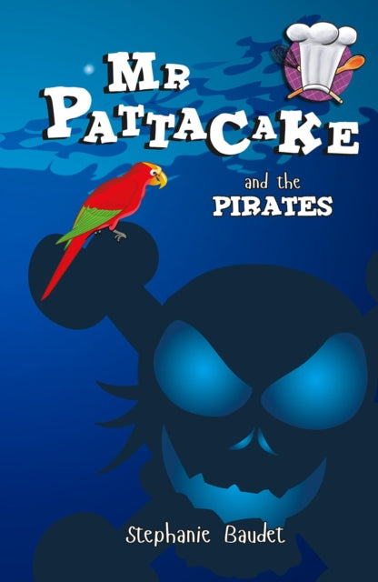 Book cover of: Mr Pattacake and the Pirates. By: Stephanie Baudet