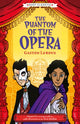 Creepy Classics: The Phantom of the Opera (Easy Classics) 9781782262862 Gemma Barder