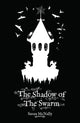 Book cover of: Shadow of the Swarm. By: Susan McNally