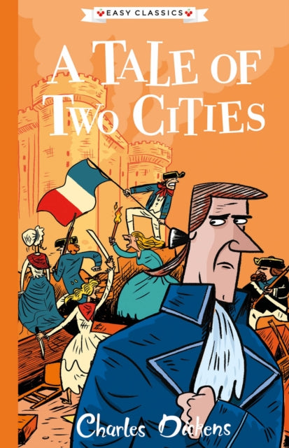 Tale of Two Cities (Easy Classics) 9781782264873 Charles Dickens