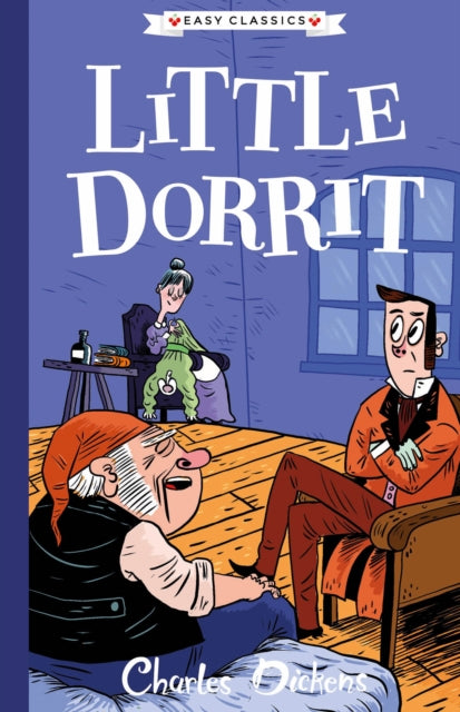 Book cover of: Little Dorrit (Easy Classics)