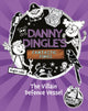 Book cover of: Danny Dingle's Fantastic Finds: The Villain Defence Vessel (book 7). By: Angie Lake