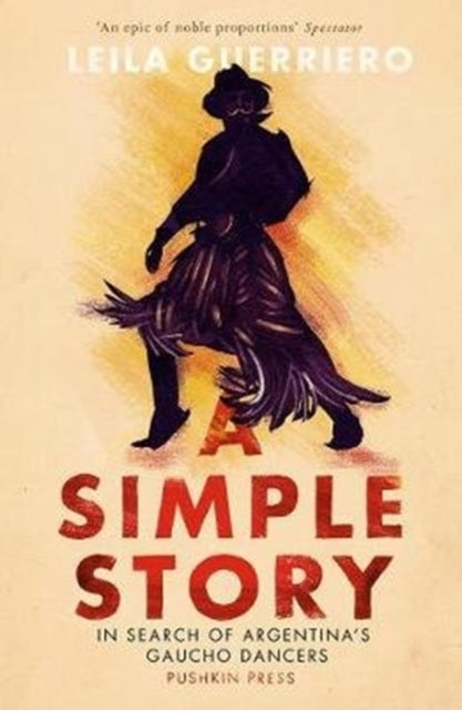 Book cover of: Simple Story. By: Leila Guerriero