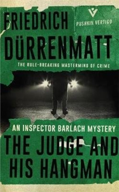 Book cover of: Judge and His Hangman. By: Friedrich Durrenmatt