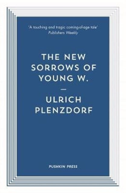 Book cover of: New Sorrows of Young W.. By: Ulrich Plenzdorf