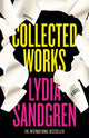 Book cover of: Collected Works: A Novel. By: Lydia Sandgren