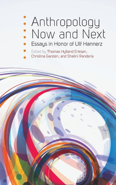 Book cover of: Anthropology Now and Next