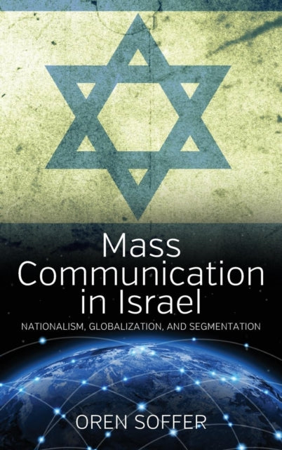Book cover of: Mass Communication In Israel. By: Oren Soffer
