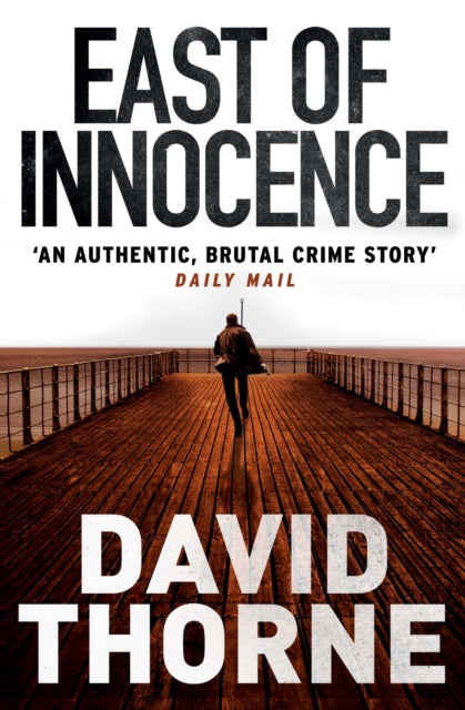 Book cover of: East of Innocence. By: David Thorne