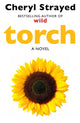 Book cover of: Torch. By: Cheryl Strayed