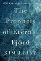 Book cover of: Prophets of Eternal Fjord. By: Kim Leine