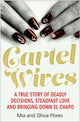 Book cover of: Cartel Wives. By: Mia and Olivia Flores
