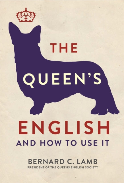 Book cover of: Queen's English. By: Bernard C. Lamb