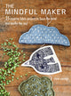 Mindful Maker