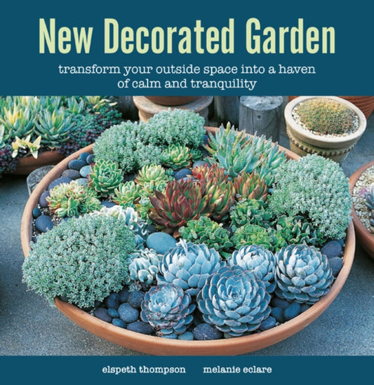 Book cover of: New Decorated Garden. By: Elspeth Thompson
