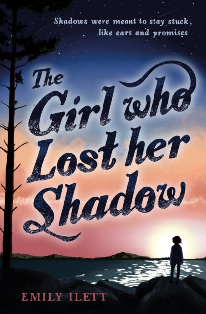 Book cover of: Girl Who Lost Her Shadow. By: Emily Ilett