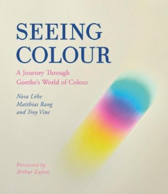 Book cover of: Seeing Colour. By: Nora Lobe