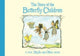 Book cover of: Story of the Butterfly Children. By: Sibylle von Olfers