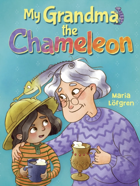 Book cover of: My Grandma the Chameleon