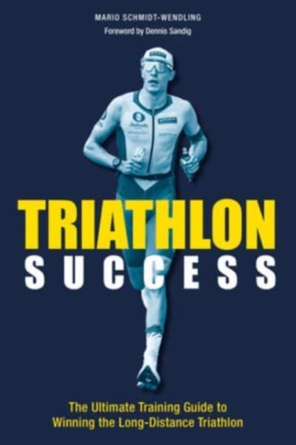 Book cover of: Triathlon Success. By: Mario Schmidt-Wendling