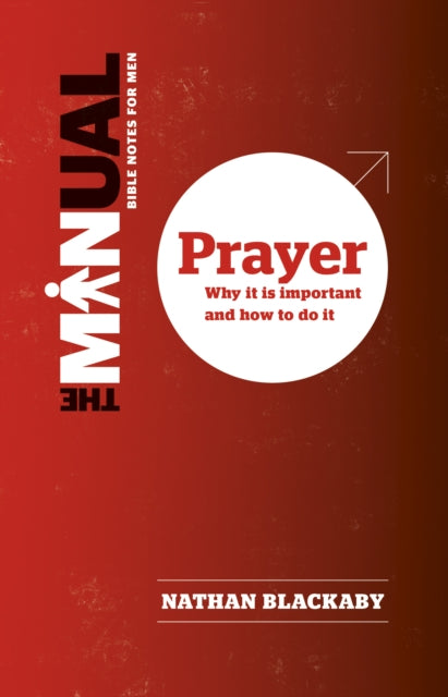 Book cover of: Manual: Prayer. By: Nathan Blackaby