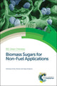 Book cover of: Biomass Sugars for Non-Fuel Applications. By: Dmitry Murzin