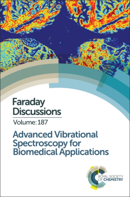 Book cover of: Advanced Vibrational Spectroscopy for Biomedical Applications. By: Royal Society of Chemistry