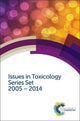 Book cover of: Issues in Toxicology Series Set. By: Royal Society of Chemistry