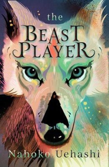 Beast Player 9781782691679 Nahoko Uehashi