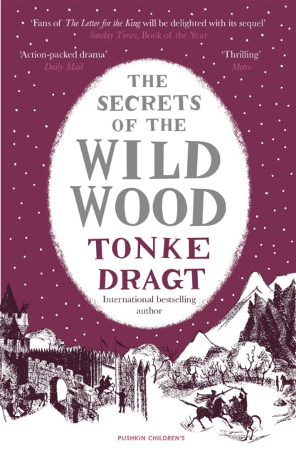 Book cover of: Secrets of the Wild Wood (Winter Edition). By: Tonke Dragt