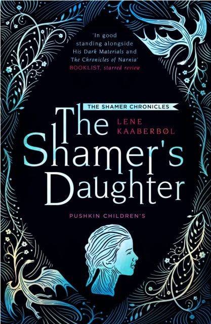 Book cover of: Shamer's Daughter: Book 1. By: Lene Kaaberbol