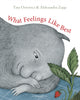 Book cover of: What Feelings Like Best. By: Tina Oziewicz