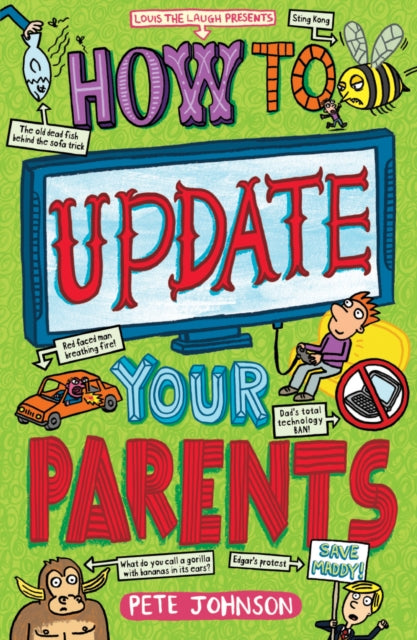 Book cover of: How to Update Your Parents. By: Pete Johnson